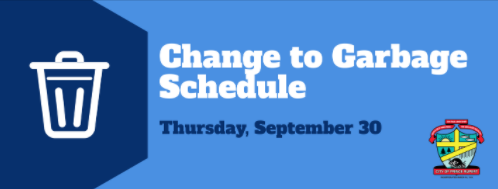 Banner for the change to garbage schedule for Thursday, September 30, 2021. 